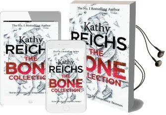 The Bone Collection: Four Novellas Audiobook download free by Kathy Reichs