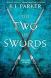 Audiobook The two of Swords: Volume Three author K. J. Parker