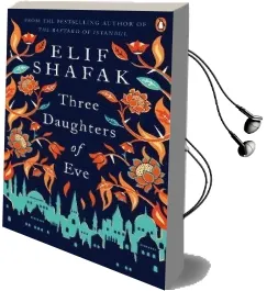 Three Daughters of eve Audiobook download free by Elif Shafak