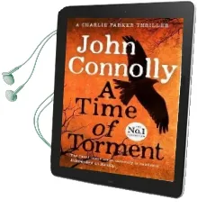 A Time of Torment: A Charlie Parker Thriller: 14. the Number one Bestseller Audiobook download free by John Connolly