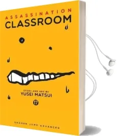 Assassination Classroom, Vol. 17 Audiobook download free by Yusei Matsui