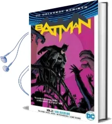 Batman Vol. 2 i am Suicide (Rebirth) Audiobook download free by Tom King