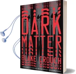 Dark Matter Audiobook download free by Blake Crouch