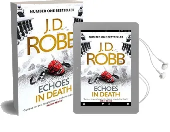 Echoes in Death: An eve Dallas Novel (in Death, Book 44) Audiobook download free by J. D. Robb