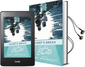 Giant'S Bread Audiobook download free by Mary Westmacott