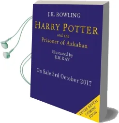 Harry Potter and the Prisoner of Azkaban: Deluxe Illustrated Slipcase Edition Audiobook download free by J. K. Rowling