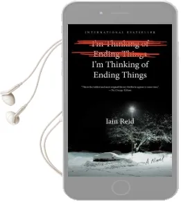 I'M Thinking of Ending Things Audiobook download free by Iain Reid