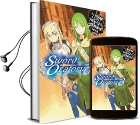 Is it Wrong to try to Pick up Girls in a Dungeon? on the Side: Sword Oratoria, Vol. 3 (Light Novel) Audiobook download free by Fujino Omori