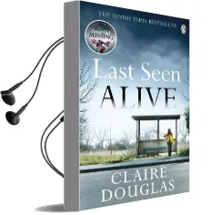 Last Seen Alive Audiobook download free by Claire Douglas