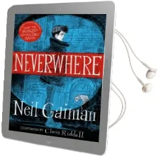 Neverwhere: The Illustrated Edition Audiobook download free by Neil Gaiman