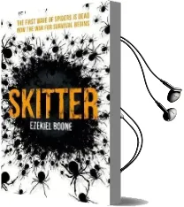 Skitter Audiobook download free by Ezekiel Boone