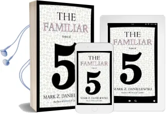 The Familiar, Volume 5 Audiobook download free by Mark Z. Danielewski
