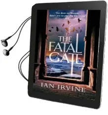 The Fatal Gate: The Gates of Good and Evil, Book two (a Three Worlds Novel) Audiobook download free by Ian Irvine