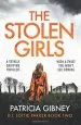 Audiobook The Stolen Girls: A Totally Gripping Thriller With a Twist you Won'T see Coming author Patricia Gibney