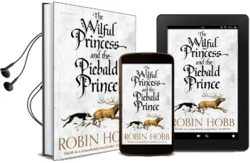 The Wilful Princess and the Piebald Prince Audiobook download free by Robin Hobb