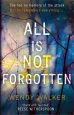 Audiobook All is not Forgotten: The Bestselling Gripping Thriller You'Ll Never Forget author Wendy Walker