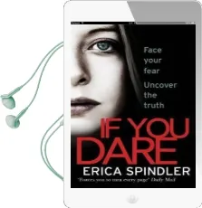 If you Dare: Terrifying, Suspenseful and a Masterclass in Thriller Storytelling Audiobook download free by Erica Spindler