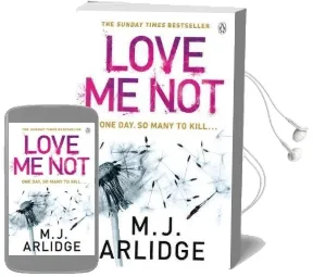 Love me not: Di Helen Grace 7 Audiobook download free by M. J. Arlidge