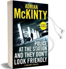 Police at the Station and They Don'T Look Friendly Audiobook download free by Adrian Mckinty