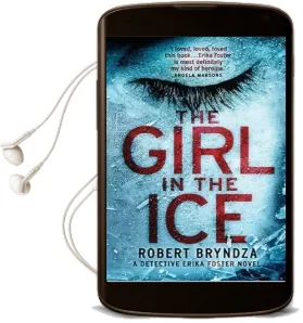 The Girl in the ice Audiobook download free by Robert Bryndza