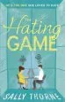 Audiobook The Hating Game: 'Warm, Witty and Wise' the Daily Mail author Sally Thorne