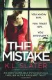 Audiobook The Mistake: An Unputdownable Psychological Thriller With a Brilliant Twist author K. L. Slater