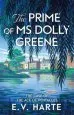 Audiobook The Prime of ms Dolly Greene author E. V. Harte