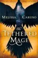 Audiobook The Tethered Mage author Melissa Caruso