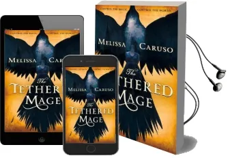 The Tethered Mage Audiobook download free by Melissa Caruso