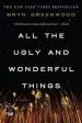 Audiobook All the Ugly and Wonderful Things author Bryn Greenwood