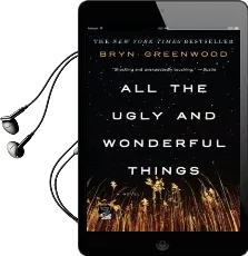 All the Ugly and Wonderful Things Audiobook download free by Bryn Greenwood