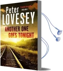 Another one Goes Tonight Audiobook download free by Peter Lovesey
