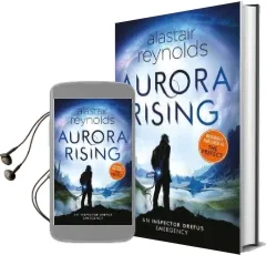 Aurora Rising: Previously Published as the Prefect Audiobook download free by Alastair Reynolds