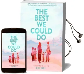 Best we Could do: An Illustrated Memoir Audiobook download free by Thi Bui