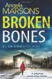 Audiobook Broken Bones: A Gripping Serial Killer Thriller author Angela Marsons