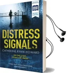 Distress Signals: An Incredibly Gripping Psychological Thriller With a Twist you Won'T see Coming Audiobook download free by Catherine Ryan Howard