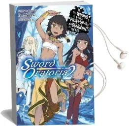 Is it Wrong to try to Pick up Girls in a Dungeon? on the Side: Sword Oratoria, Vol. 2 (Light Novel) Audiobook download free by Fujino Omori