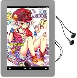 No Game no Life, Vol. 6 (Light Novel) Audiobook download free by Yuu Kamiya