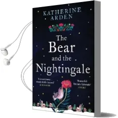 The Bear and the Nightingale: (Winternight Series) Audiobook download free by Katherine Arden