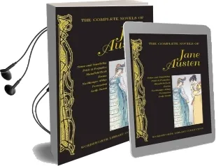 The Complete Novels of Jane Austen Audiobook download free by Jane Austen
