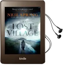 The Lost Village: A Haunting Page-Turner With a Twist You'Ll Never see Coming! Audiobook download free by Neil Spring