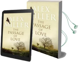 The Passage of Love Audiobook download free by Alex Miller