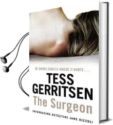 The Surgeon: (Rizzoli & Isles Series 1) Audiobook download free by Tess Gerritsen