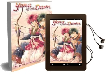 Yona of the Dawn, Vol. 7 Audiobook download free by Mizuho Kusanagi