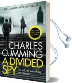 A Divided spy: A Gripping Espionage Thriller From the Master of the Modern spy Novel Audiobook download free by Charles Cumming