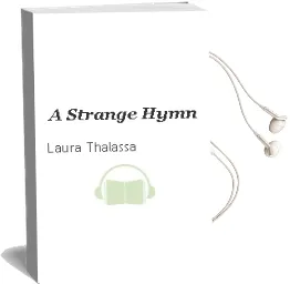 A Strange Hymn Audiobook download free by Laura Thalassa