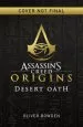 Audiobook Assassin'S Creed Origins: Desert Oath author Oliver Bowden
