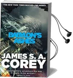Babylon'S Ashes: Book six of the Expanse Audiobook download free by James S. A. Corey