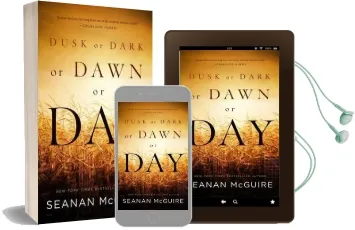 Dusk or Dark or Dawn or day Audiobook download free by Seanan Mcguire