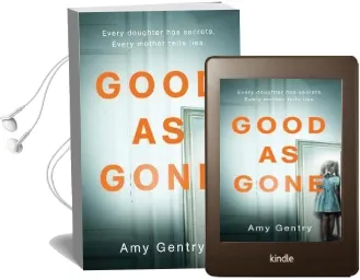 Good as Gone Audiobook download free by Amy Gentry